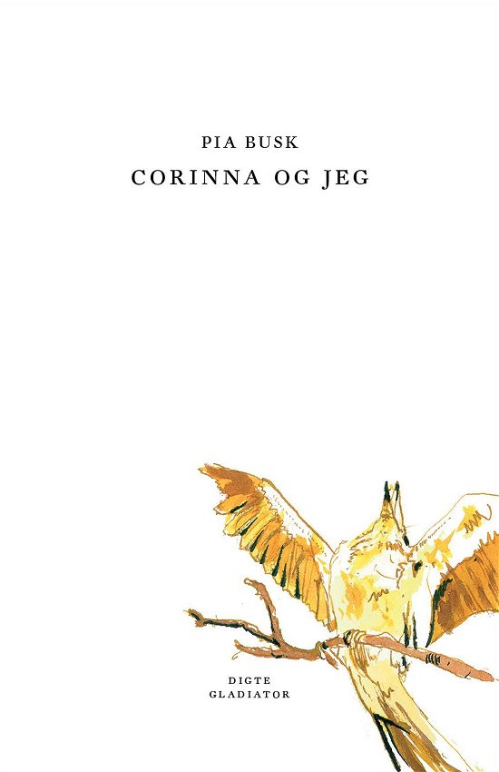 Cover for Pia Busk · Corinna og jeg (Sewn Spine Book) [1. Painos] (2017)