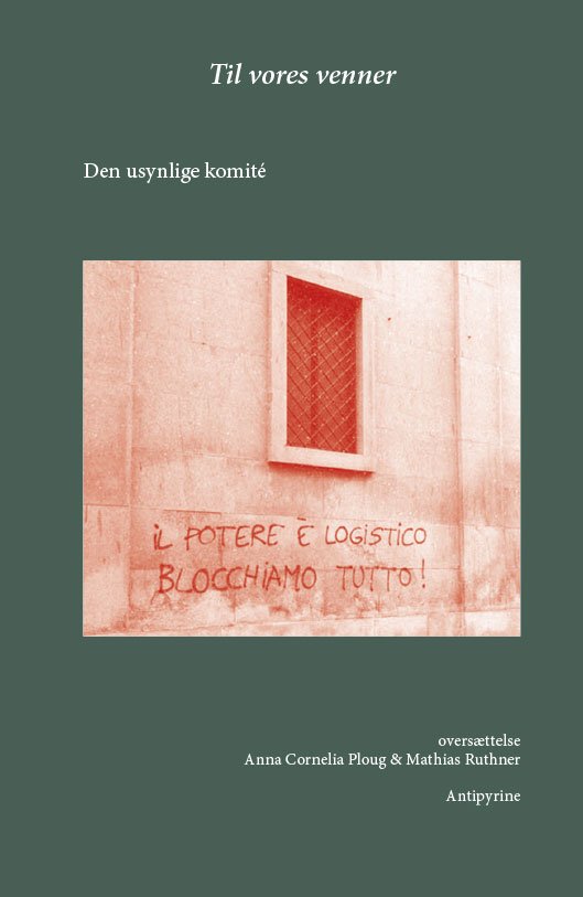 Cover for Den usynlige komité · Til vores venner (Sewn Spine Book) [1er édition] (2020)