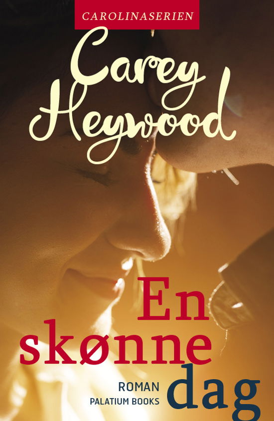 Cover for Carey Heywood · Carolinaserien #1: En skønne dag (Sewn Spine Book) [2. Painos] (2020)