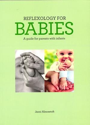 Cover for Janni Almosetoft · Reflexology for Babies (Sewn Spine Book) [1er édition] (2022)
