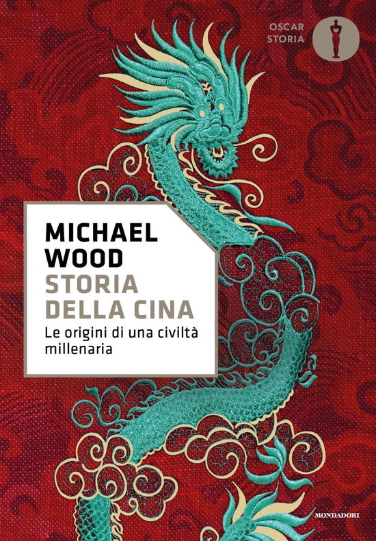 Cover for Michael Wood · Storia Della Cina. Le Origini Di Una Civilta Millenaria (Buch)