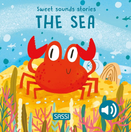 Cover for Giulia Pesavento · Sweet Sounds Stories. The Sea (Board book) (2024)