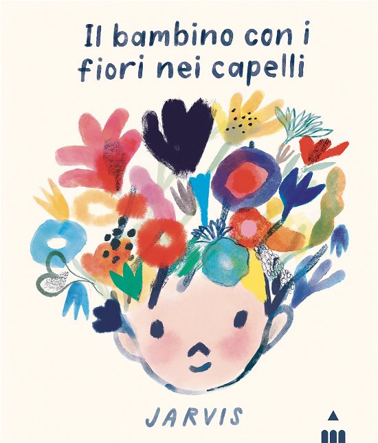 Cover for Jarvis · Il Bambino Con I Fiori Nei Capelli. Ediz. A Colori (Book)