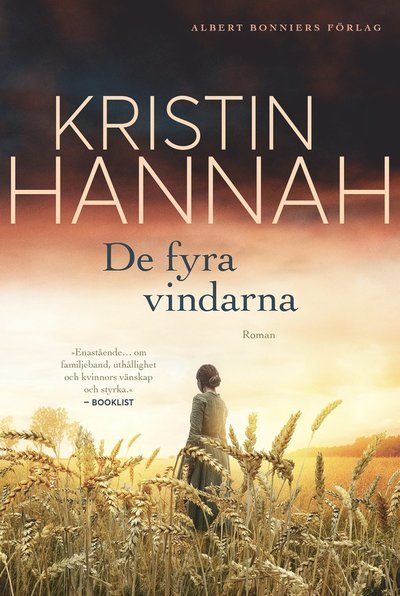 Cover for Kristin Hannah · De fyra vindarna (Bound Book) (2021)