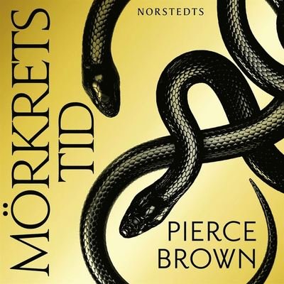 Cover for Pierce Brown · Rött uppror-trilogin: Mörkrets tid (Lydbog (MP3)) (2021)