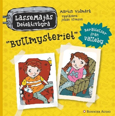 Cover for Martin Widmark · LasseMajas Detektivbyrå: Berättelser från Valleby. Bullmysteriet (Audiobook (MP3)) (2018)