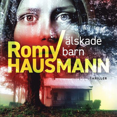 Cover for Romy Hausmann · Älskade barn (Hörbuch (MP3)) (2019)