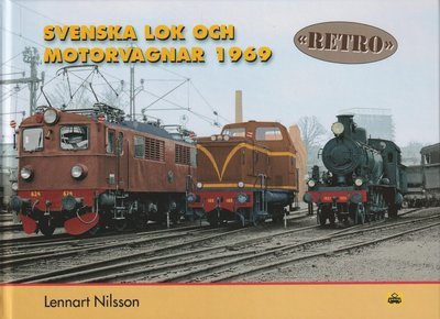 Cover for Svenska Lok och Motorvagnar 1969 Retro (Kartongbok) (2024)