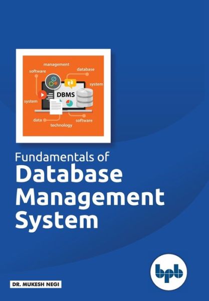 Cover for Dr. Mukesh Chandra Negi · Fundamentals of Database Management System (Paperback Book) (2019)
