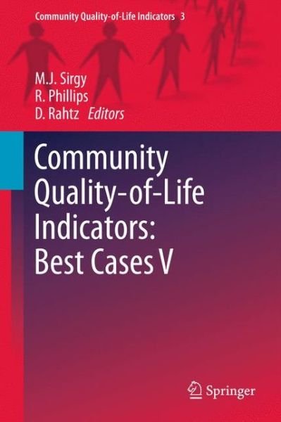 Cover for M Joseph Sirgy · Community Quality-of-Life Indicators: Best Cases V - Community Quality-of-Life Indicators (Paperback Book) [2011 edition] (2013)