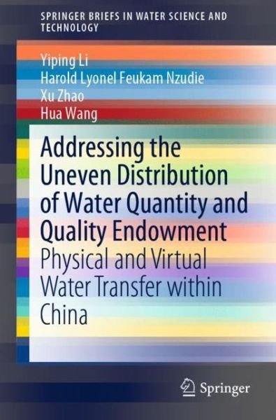 Cover for Li · Addressing the Uneven Distribution of Water Quantity and Quality Endowment (Book) [1st ed. 2020 edition] (2019)