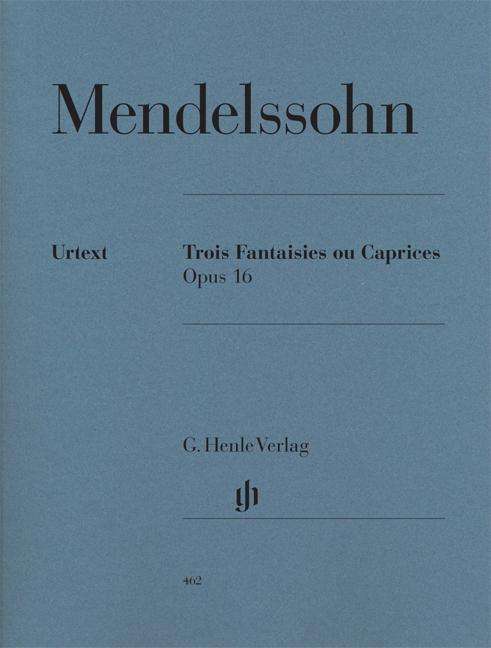 Cover for Mendelssohn · Trois Fantai.op.16,Kl.HN462 (Book)