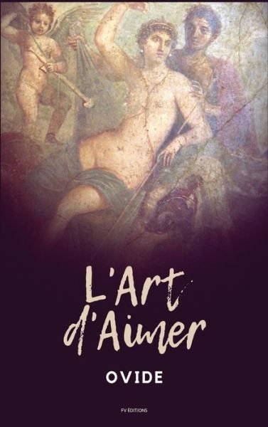 Cover for Ovide · L'Art d'Aimer (Hardcover bog) (2021)
