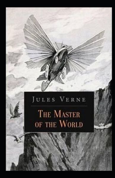 Cover for Jules Verne · The Master of the World Annotated (Pocketbok) (2021)