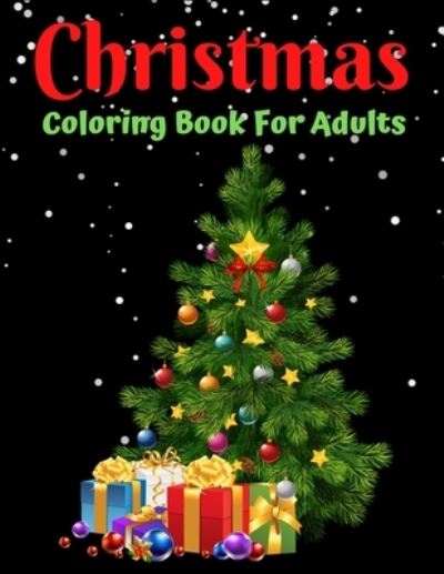 Christmas Coloring Book For Adults - Trendy Coloring - Books - Independently Published - 9798566581620 - November 17, 2020