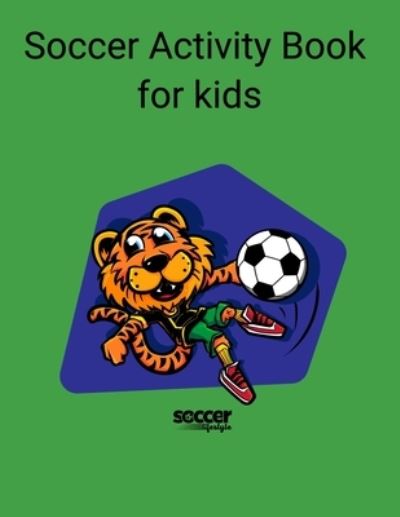 Cover for Soccer Lifestyle · Soccer Activity Book for kids (Paperback Book) (2020)