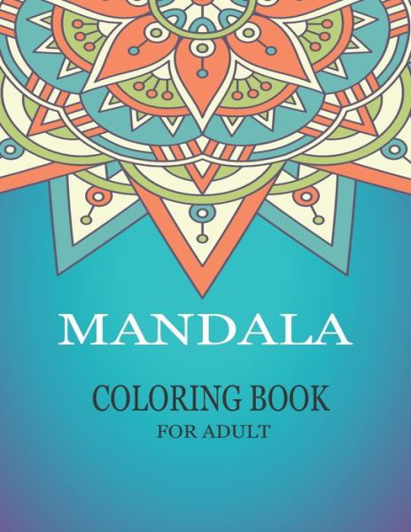 Cover for Mandala Coloring Book Pub · Mandala Coloring Book For Adults (Taschenbuch) (2020)