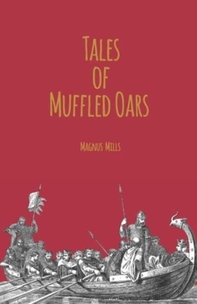 Cover for Magnus Mills · Tales of Muffled Oars (Paperback Bog) (2020)