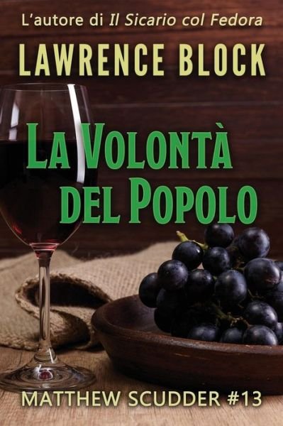 Cover for Lawrence Block · La Volonta del Popolo (Pocketbok) (2020)