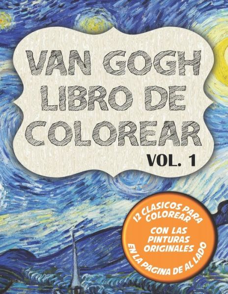 Cover for Blackpaper Publishing · Van Gogh Libro de colorear Vol. 1 (Paperback Bog) (2020)