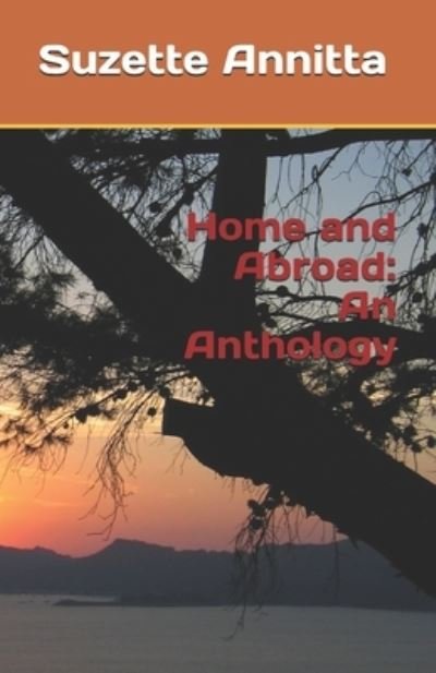 Cover for Suzette Annitta · Home and Abroad (N/A) (2020)