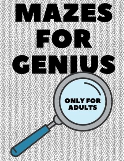Cover for Zm Publishing · Mazes for Genius (Paperback Bog) (2021)