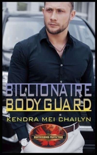 Cover for Brotherhood Protectors World · Billionaire Bodyguard (Paperback Book) (2021)