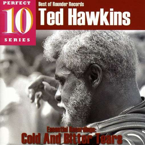 Ted Hawkins · Ted Hawkins-essential Recordings: Cold and Better (CD) (2015)