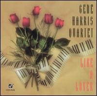 Like a Lover - Gene Harris Quartet - Musik - JAZZ - 0013431452621 - 9. Oktober 1992