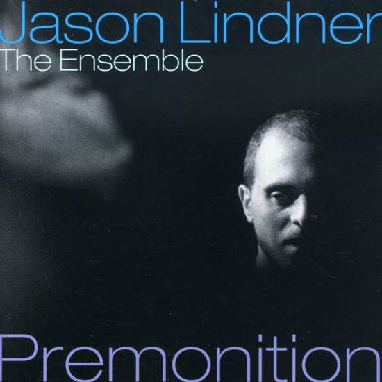 Cover for Jason Lindner · Premonition (CD) (2007)