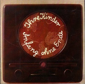 Cover for Ihre Kinder · Anfang Ohne Ende (CD) (1997)