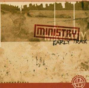 Cover for Ministry · Early Trax (CD) [Remastered edition] (2006)