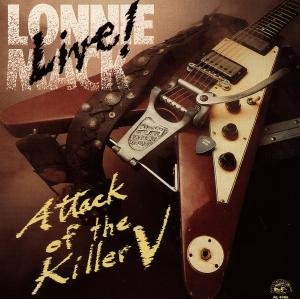Cover for Lonnie Mack · Live! - Attack Of The Kil (CD) (1990)