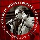 Cover for Charlie Musselwhite · Harmonica According To Charlie Musselwhite (CD) (1994)