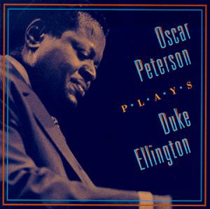 Plays Duke Ellington - Oscar Peterson - Music - JAZZ - 0025218096621 - January 11, 2000