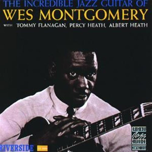 Wes Montgomery-Incredible Jazz Guitar - Wes Montgomery - Musikk - CONCORD - 0025218603621 - 9. november 2006