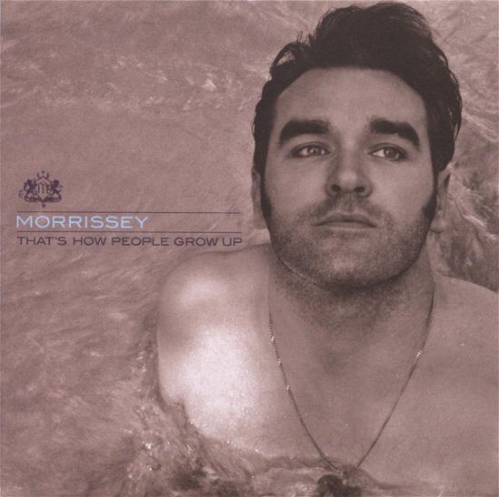 Cover for Morrissey · That's How People Grow Up (SCD) (2008)