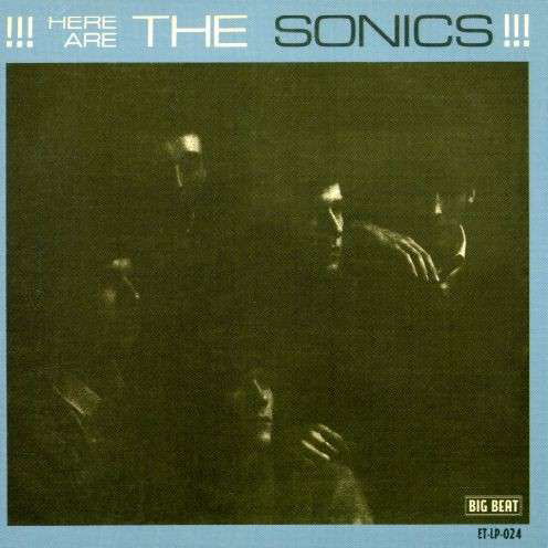 Here Are The Sonics - Sonics - Música - ACE RECORDS - 0029667025621 - 29 de janeiro de 2007