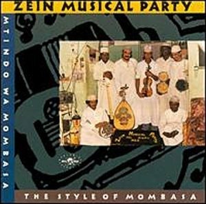 Cover for Zein Musical Party  · The Style Of Mombasa (CD)