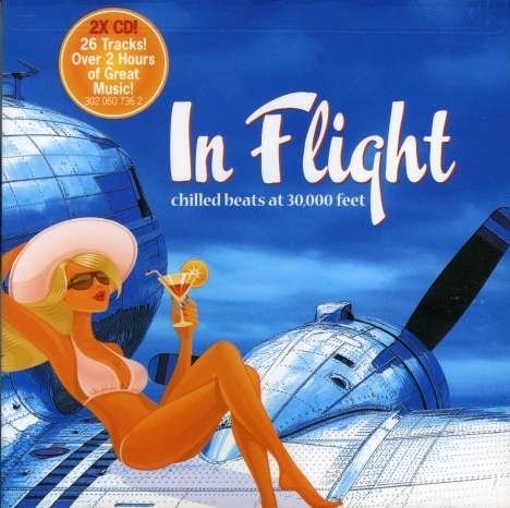In Flight: Chilled Beats At... - Various Artists - Musiikki - WATER MUSIC INC. - 0030206073621 - maanantai 18. elokuuta 2008