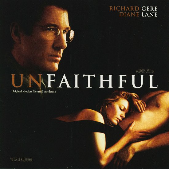 Unfaithful - Kaczmarek, Jan A.p. / OST (Score) - Music - SOUNDTRACK/SCORE - 0030206635621 - May 14, 2002