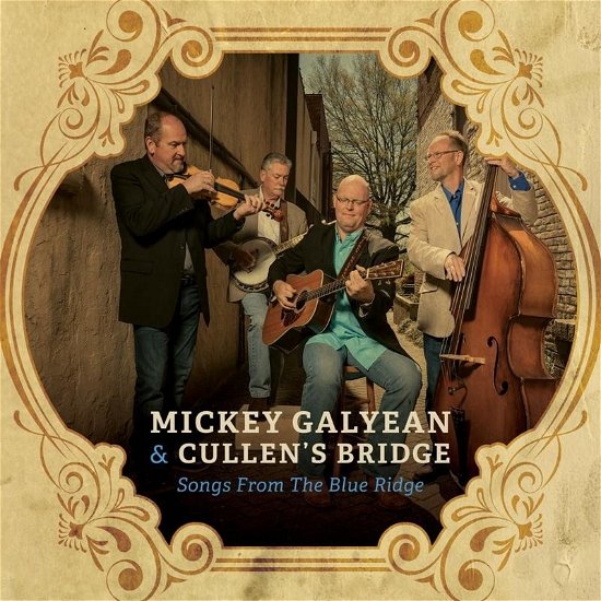 Cover for Mickey Galyean &amp; Cullen's Bridge · Songs from the Blue Ridge (CD) (2018)