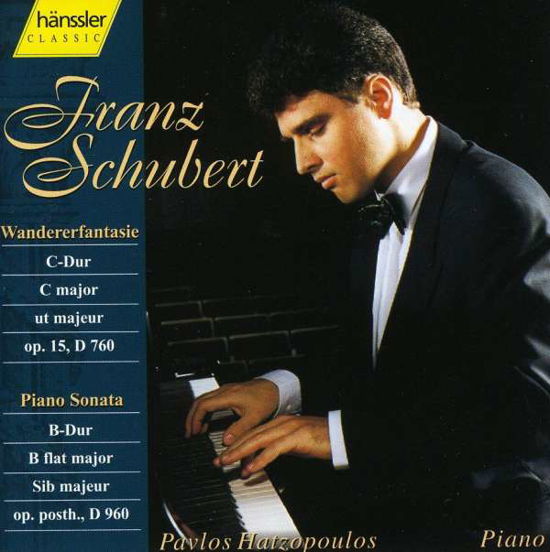 Cover for Schubert / Hatzopoulos · Wanderer Fantasy in C Major / Piano Sonata D 960 (CD) (2000)