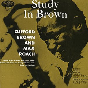Cover for Brown, Clifford / Max Roach · Study In Brown (CD) (1989)