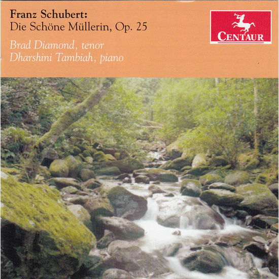 Die Schone Mullerin - Franz Schubert - Musiikki - CENTAUR - 0044747328621 - keskiviikko 21. toukokuuta 2014