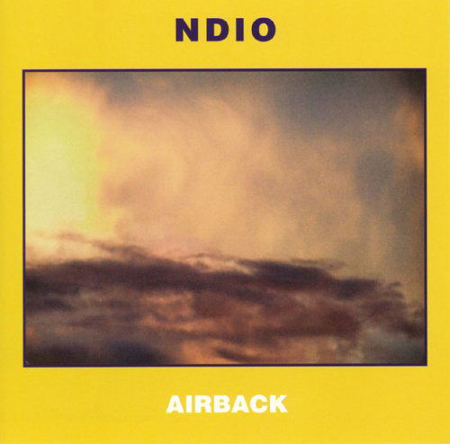 Airback - Ndio - Musique - CUNEIFORM REC - 0045775021621 - 20 septembre 2005