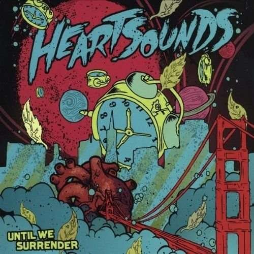 Cover for Heartsounds · Until We Surrender (CD) [Digipak] (2022)