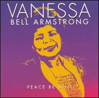 Cover for Vanessa Bell Armstrong · Peace Be Still (CD) [Reissue edition] (2005)