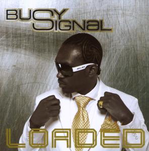 Cover for Busy Signal · Loaded (CD) (2008)