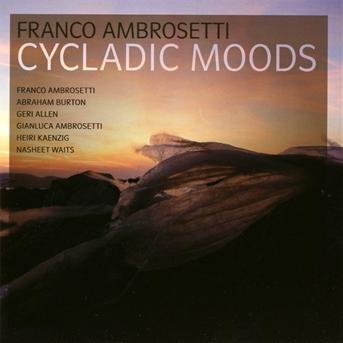 Cover for Franco Ambrosetti · Cycladic Moods (CD) (2012)